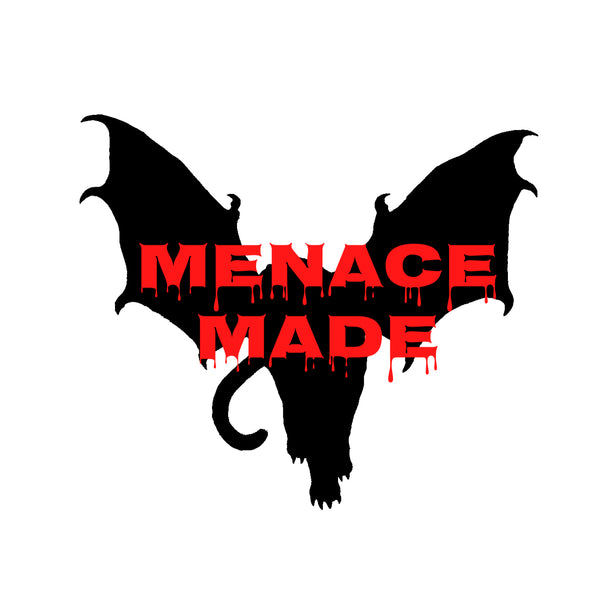 Menace Made